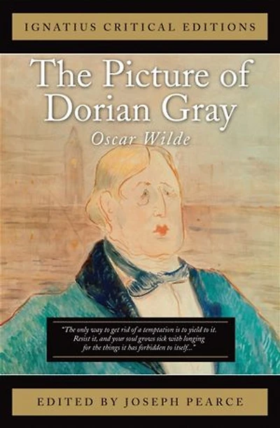 The Picture of Dorian Gray: Ignatius Critical Editions