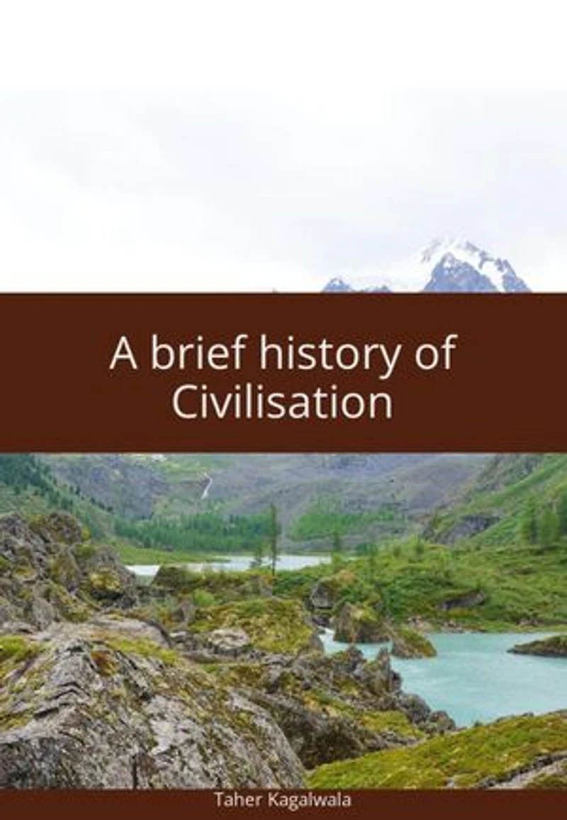 A Brief History of Civilisation