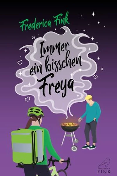 Immer ein bisschen Freya: Ein lesbischer Liebesroman mit Humor und WG