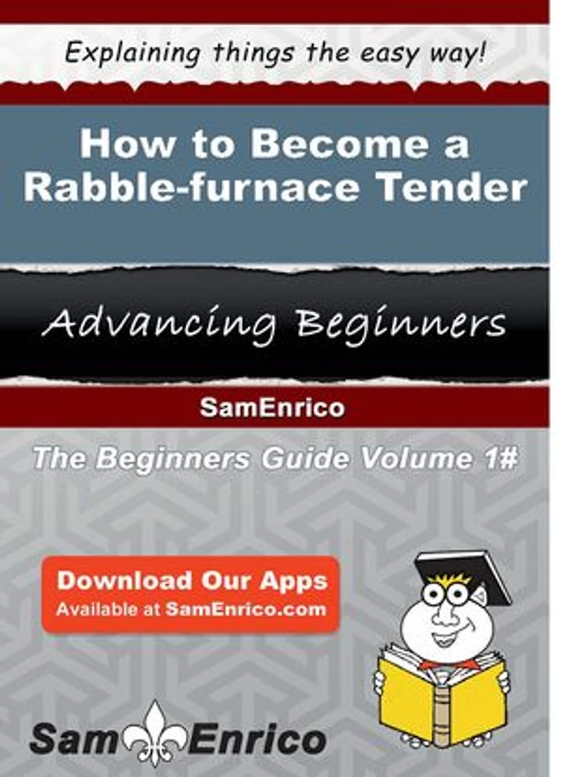 How to Become a Rabble-furnace Tender