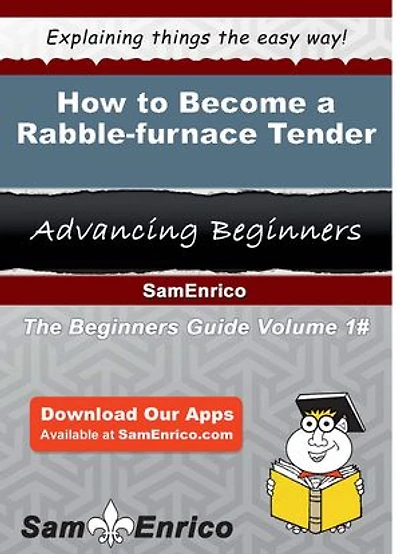 How to Become a Rabble-furnace Tender