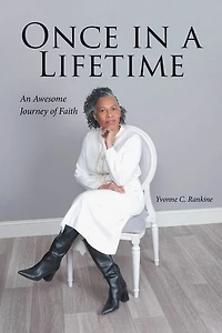 Once a Lifetime: An Awesome Journey of Faith
