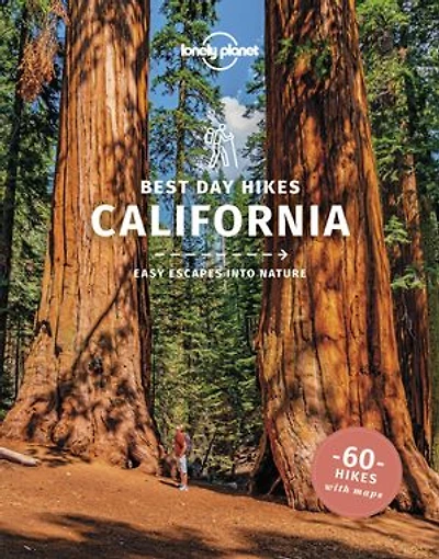 Lonely Planet Best Day Hikes California 1st Ed.