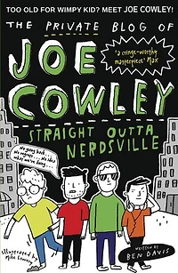 The Private Blog of Joe Cowley: Straight Outta Nerdsville