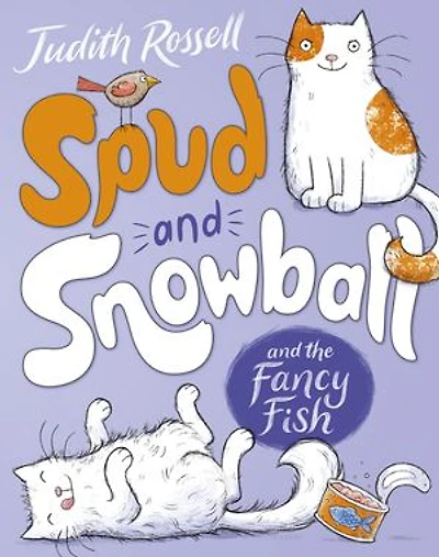 Spud and Snowball and the Fancy Fish (Spud and Snowball, #1): A hilarious illustrated fiction book for emerging readers and cat lovers, new in 2025!