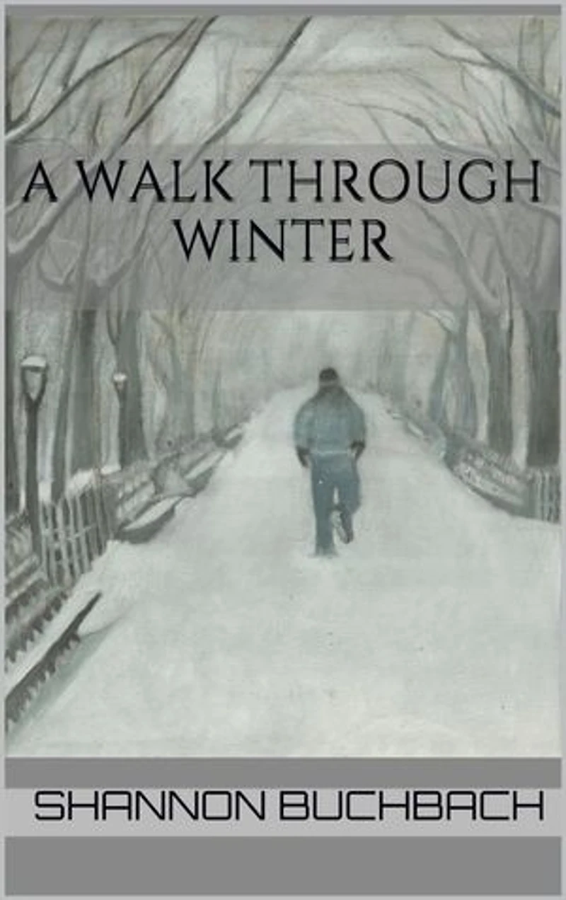 A Walk through Winter: Fertile grounds of faith, #1