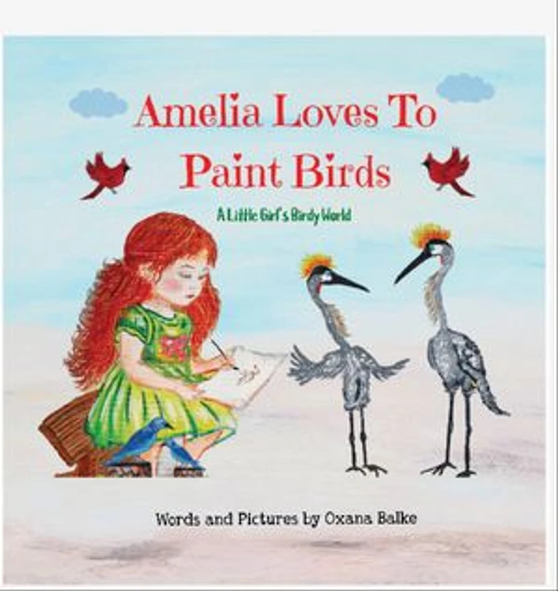 Amelia Loves to Paint Birds