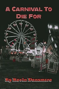 A Carnival To Die For: A Series To Die For