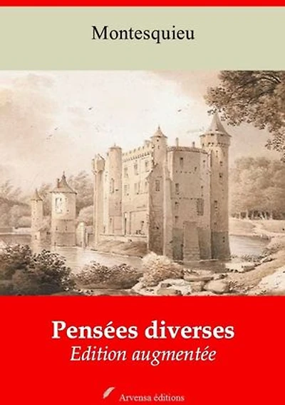 Pensées diverses – suivi d'annexes: Nouvelle édition 2019