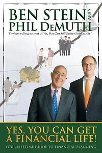 Yes, You Can Get a Financial Life!: Your Lifetime Guide to Financial Planning