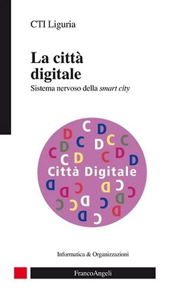 La città digitale.: Sistema nervoso della smart city