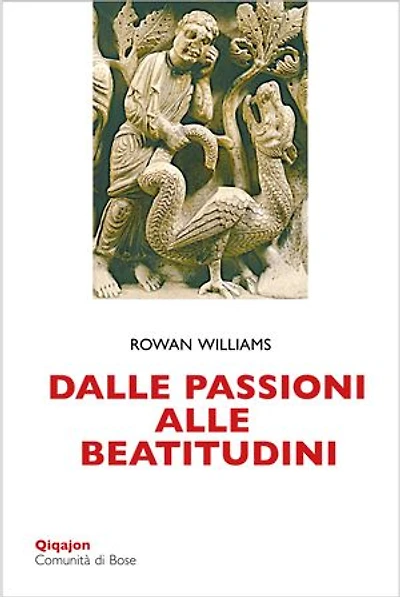 Dalle passioni alle beatitudini: Conoscenza di sé, discernimento, libertà