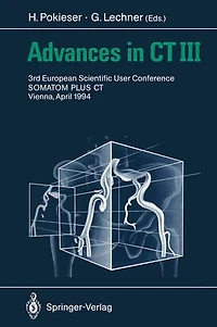 Advances CT III: 3rd European Scientific User Conference SOMATOM PLUS Vienna, April 1994