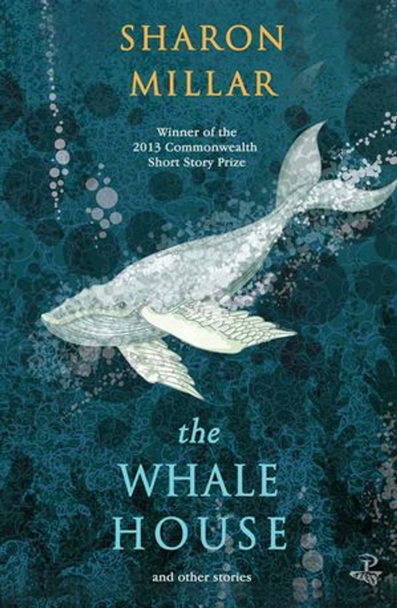 The Whale House: And Other Stories