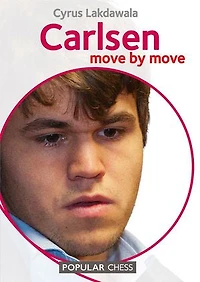 Carlsen: Move by Move