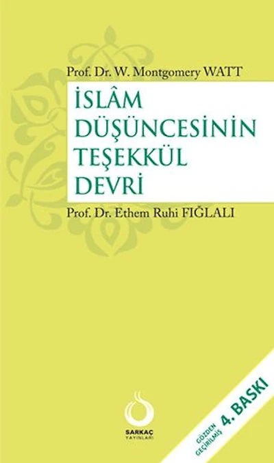 İslam Düşüncesinin Teşekkül Devri