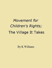 Movement for Children's Rights: The Village It Takes