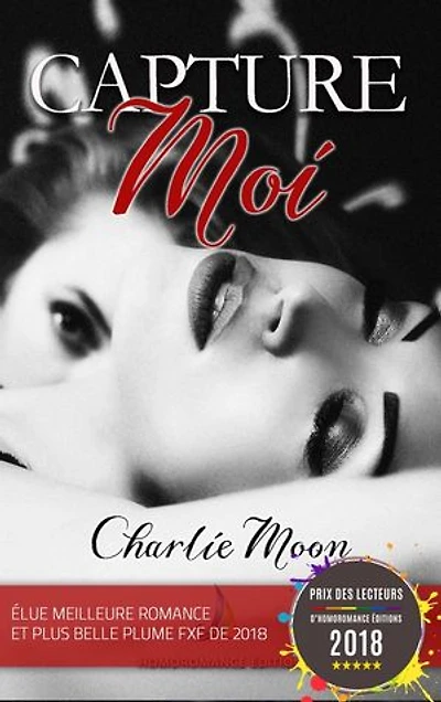 Capture-moi (Livre lesbien, roman lesbien) - romance lesbienne slow burn - feel good: Livre lesbien, roman lesbien