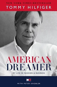 American Dreamer: My Life Fashion & Business