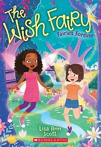 Fairies Forever (The Wish Fairy #4)