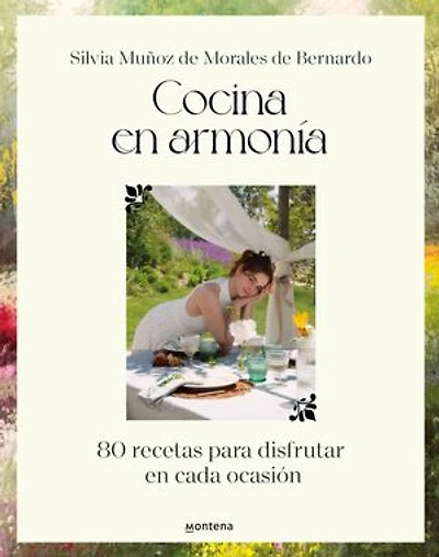 Cocina en armonía: 80 recetas para disfrutar en cada ocasión