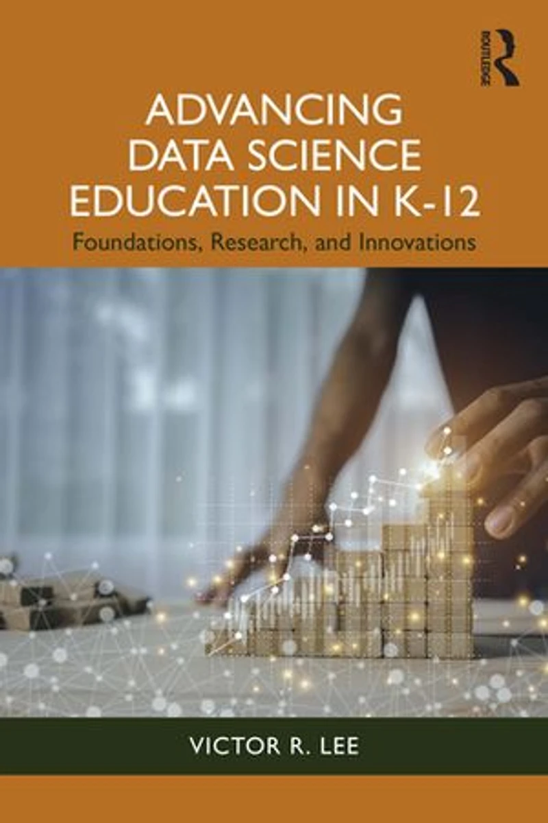 Advancing Data Science Education K-12: Foundations, Research, and Innovations