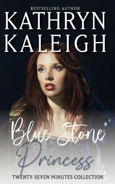 Blue Stone Princess: A Time Travel Romance Short Story