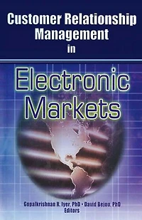 Customer Relationship Management Electronic Markets