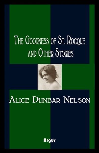 The Goodness of St. Rocque and Other Stories