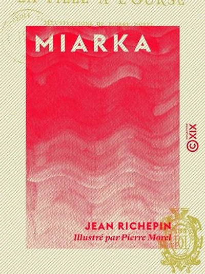 Miarka: La fille à l'ourse