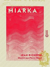Miarka: La fille à l'ourse