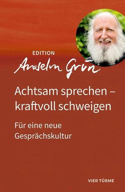 Achtsam sprechen – kraftvoll schweigen: Für eine neue Gesprächskultur