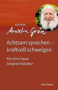 Achtsam sprechen – kraftvoll schweigen: Für eine neue Gesprächskultur