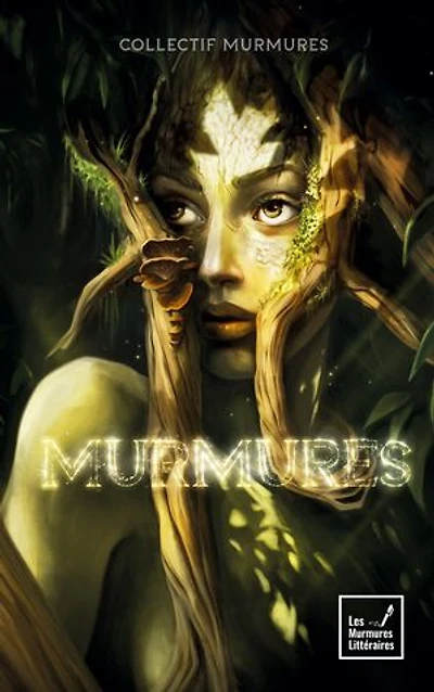 Murmures: Anthologie de littérature courte