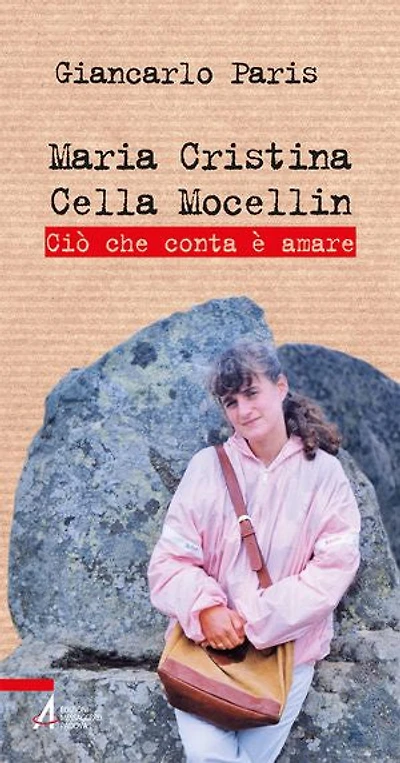 Maria Cristina Cella Mocellin: Ciò che conta è amare