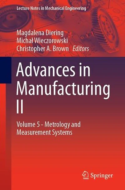 Advances Manufacturing II: Volume 5 - Metrology and Measurement Systems