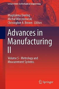 Advances Manufacturing II: Volume 5 - Metrology and Measurement Systems