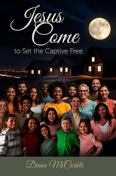 Jesus Come to Set the Captive Free