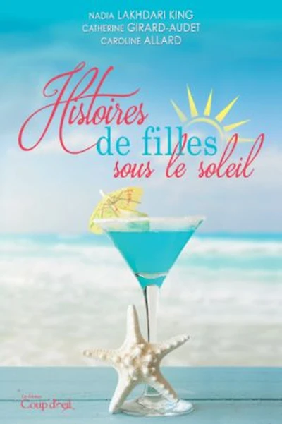 Histoires de filles sous le soleil