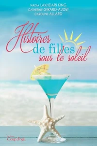 Histoires de filles sous le soleil