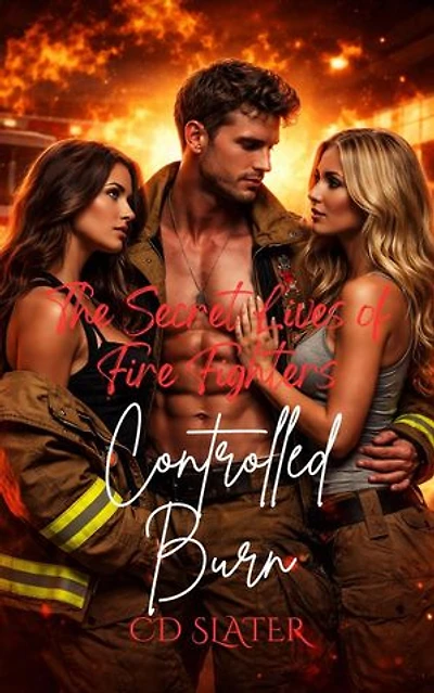 Controlled Burn: The Secret Lives of Firefighters