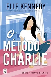 O Método Charlie (Campus Diaries 3)
