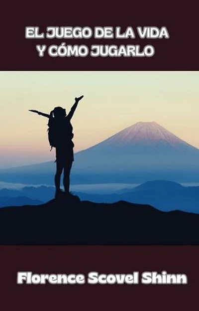 El juego de la vida y cómo jugarlo (traducido)