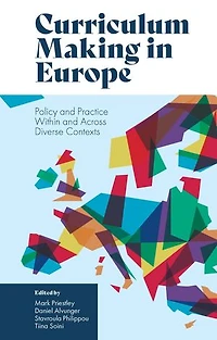 Curriculum Making Europe: Policy and Practice Within Across Diverse Contexts