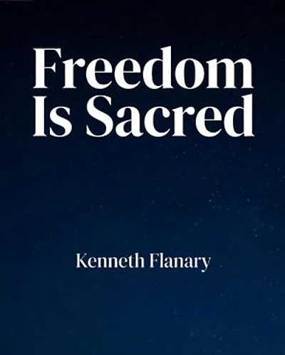 Freedom Is Sacred