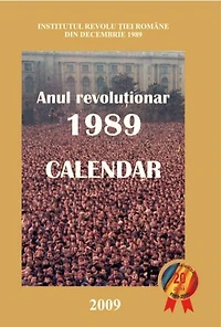 ANUL REVOLUTIONAR 1989: CALENDAR