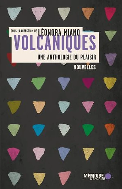 Volcaniques: une anthologie du plaisir