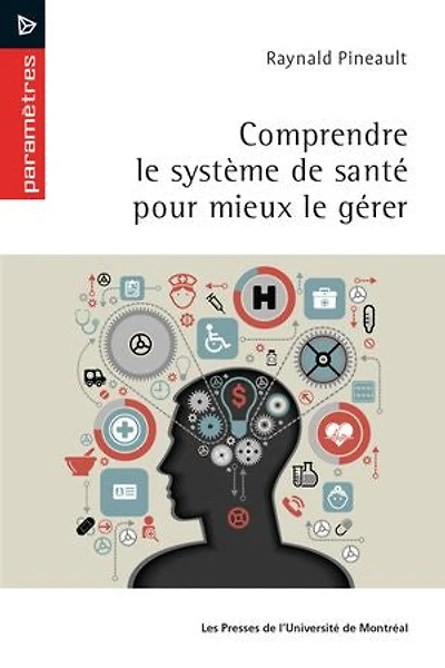 Comprendre le système de santé pour mieux gérer
