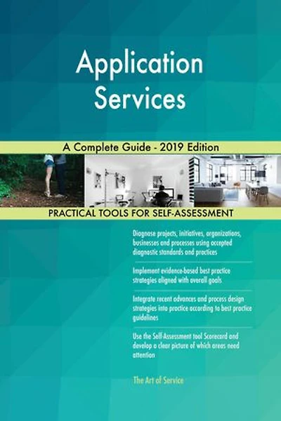 Application Services A Complete Guide - 2019 Edition