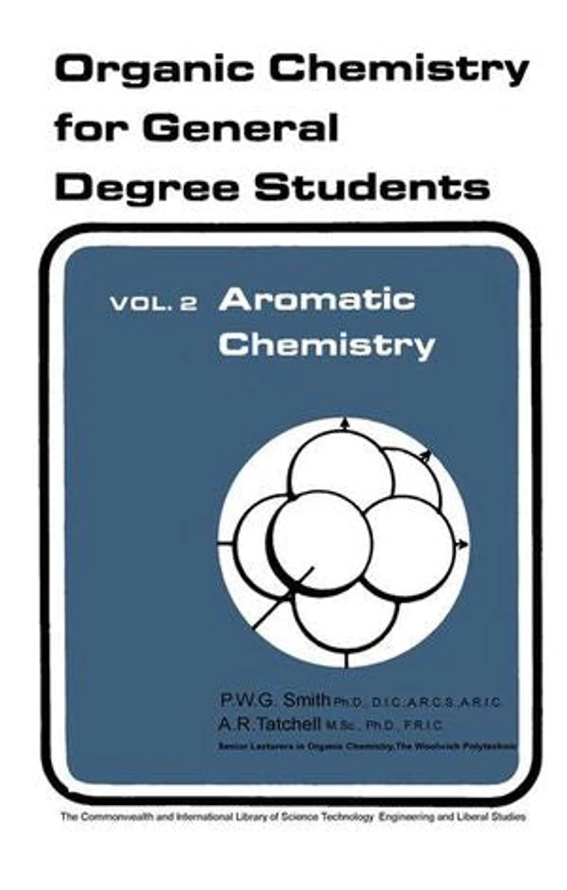 Aromatic Chemistry: Organic Chemistry for General Degree Students